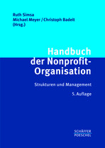 Ruth Simsa / Michael Meyer / Christoph Badelt (Hrsg.):
Handbuch der Nonprofit-Organisation
