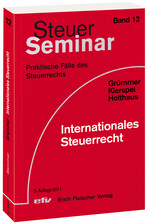 Grümmer / Kierspel / Holthaus: Internationales Steuerrecht  -  123 praktische Fälle