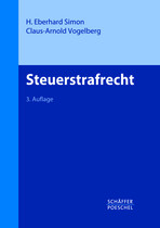 H. Eberhard Simon / Claus-Arnold Vogelberg:
Steuerstrafrecht

