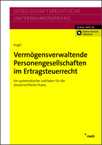 Diplom-Kauffrau, Steuerberaterin Dr. Michaela Engel, (Fachberaterin für internationales Steuerrecht).

Vermögensverwaltende Personengesellschaften im Ertragsteuerrecht