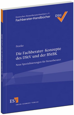 Pestke: Die Fachberater-Konzepte des DStV und der BStBK - Neue Spezialisierungen für Steuerberater