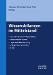 Thomas M. Fischer / Inge Wulf (Hrsg.):
Wissensbilanzen im Mittelstand