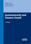 Holger Busch/Herbert Winkens/Melanie Büker:
Insolvenzrecht und Steuern visuell