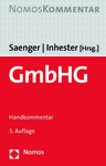 Prof. Dr. Ingo Saenger und RA Dr. Michael Inhester: GmbHG - Handkommentar
