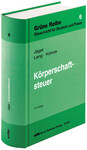 Dipl.-Finanzwirtin (FH) Birgit Jäger, Dipl.-Finanzwirt (FH) Friedbert Lang und Dipl.-Finanzwirt (FH) Matthias Künze: Körperschaftsteuer