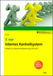 Dr. Hans J. Nicolini: 5 vor Internes Kontrollsystem - Endspurt zur Bilanzbuchhalterprüfung (VO 2015)