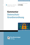 Dr. Sibylle Gierschmann (Hrsg.): Kommentar Datenschutz-Grundverordnung