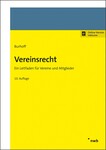 Rechtsanwalt RiOLG a. D. D. Burhof: Vereinsrecht - Ein Leitfaden für Vereine und Mitglieder