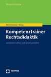 RA Dr. Achim Zimmermann und Derya Aksoy: Kompetenztrainer Rechtsdidaktik - Juristisches Lehren und Lernen gestalten